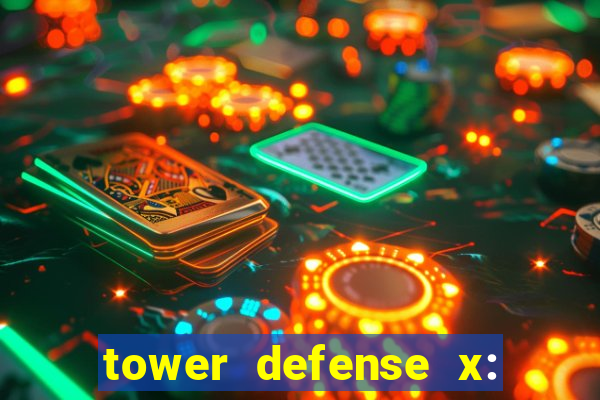 tower defense x: beta codes